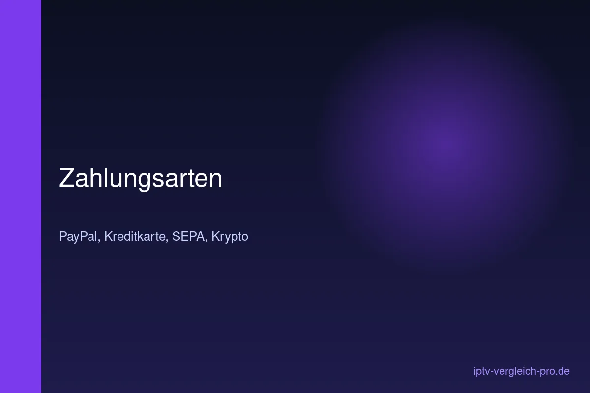 IPTV online kaufen — Zahlungsarten und Käuferschutz im Vergleich