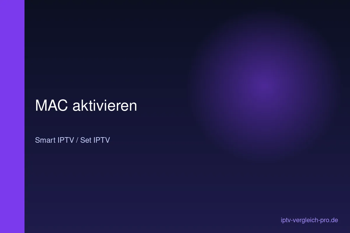 IPTV Samsung Smart TV MAC-Adresse aktivieren Anleitung